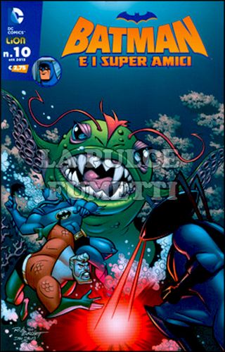 BATMAN E I SUPER AMICI #    10